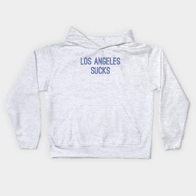 Los Angeles Sucks (Royal Text) Kids Hoodie by caknuck